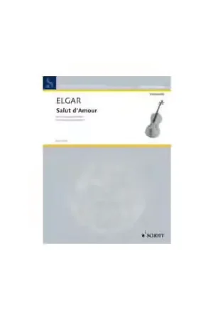 Disponible | Schott Elgar E. - Salut D'amour - Violoncelle et Piano