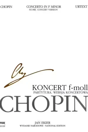 Offre du jour - PWM Chopin F. Ekier J. - Concerto En Fa Mineur OP21 - Piano - Score Concert Version