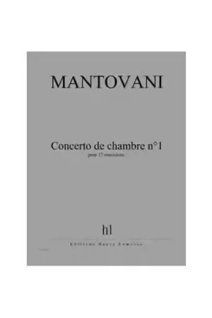 Bonne affaire | Lemoine Mantovani - Concerto De Chambre N°1 - Ensemble (17 Musiciens)