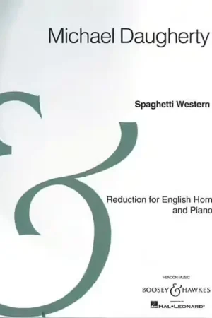 Boosey & Hawkes Daugherty - Spaghetti Western - Cou Anglais et Orchestre - Commandez dès maintenant