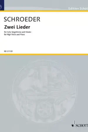 Schott Schroeder - Zwei Lieder - High Voice et Piano | Commandez en ligne