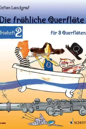 Schott LANDGRAF-mauz - Die Frähliche Querfläte - 3 Flutes | Promo exceptionnelle