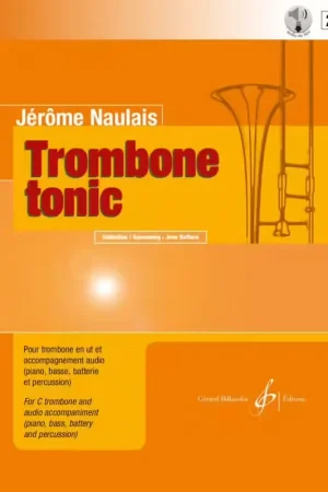Remise - Billaudot Naulais Jerome - Trombone Tonic Vol.2