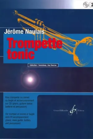 Prix imbattable - Billaudot Naulais Jerome - Trompette Tonic + CD Vol.2