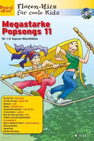 Nouveau - Schott Mégastarke Popsongs Vol. 11 - 1-2 Soprano Flute A Bec