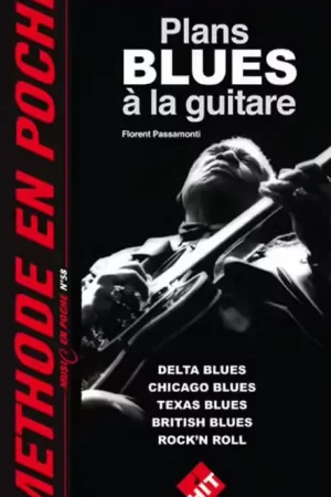 Profitez-en maintenant | Hit Diffusion Plans Blues A La Guitare N°58 - Passamonti