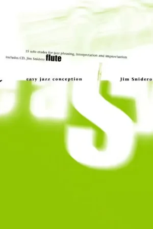 Advance Music Snidero J. - Easy Jazz Conception Flute - Flute - Remise supplémentaire