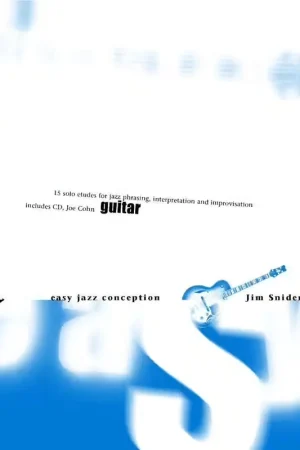 Nouveau au catalogue | Advance Music SNIDERO J. - EASY JAZZ CONCEPTION GUITAR - GUITAR