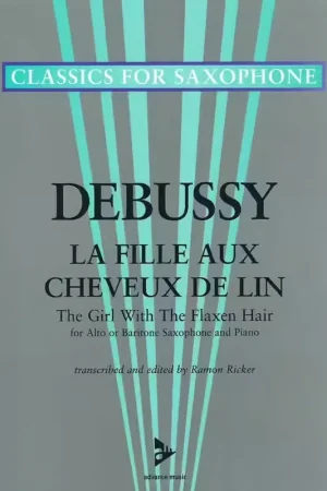 Prix en baisse - Advance Music Debussy C. - La Fille Aux Cheveux De Lin - Alto Or Baritone Saxophone And Piano