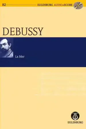 Très apprécié des clients | Eulenburg Debussy - La Mer - Orchestre