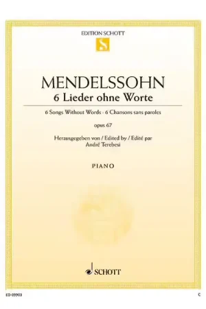 Économisez maintenant | Schott Mendelssohn Bartholdy - 6 Chansons Sans Paroles Op. 67 - Piano