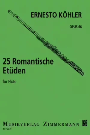 Direct fabricant - Zimmermann Köhler - 25 Romantische Etüden Op. 66 - Flute