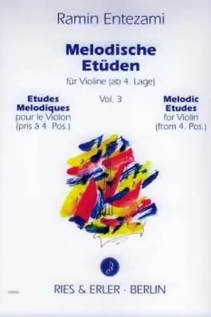Meilleure vente | Ries Und Erler Entezami R. - Melodische Etuden Vol. 3 - Violon
