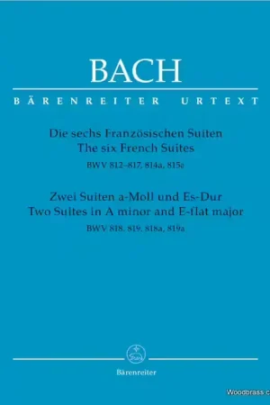 Tout juste disponible - Barenreiter Bach J.S. - Die Sechs Franzosischen Suiten - Piano (clavecin)