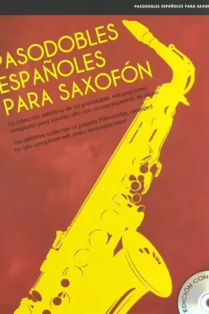 Expédition immédiate | UME (Union Musical Ediciones) PASODOBLES ESPANOLES PARA SAXOFON + CD