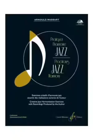 Billaudot Arnould Massart - Pratiquer L'harmonie Jazz - Promo exceptionnelle