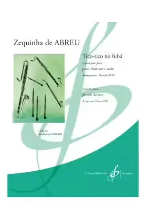 Qualité professionnelle | Billaudot Zequinha De Abreu - Tico Tico No Fuba - Clarinette Seule