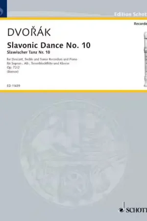 Schott Dvorák - Slavonic Dance No 10 Op. 72/2 - 3 Flute A Bec (sat) et Piano | Excellente qualité
