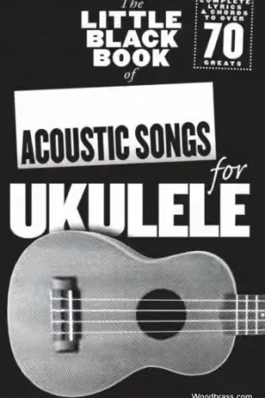Wise Publications The Little Black Book Of Acoustic Songs For Ukulele | Nouveau lancement