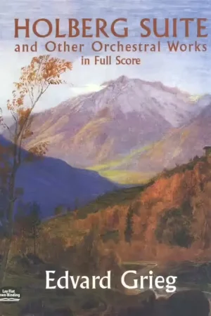 Promo exceptionnelle | Dover Grieg Edvard - Holberg Suite And Other Orchestral Works Full Score - Orchestra