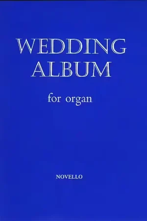 Super prix - Novello WEDDING ALBUM FOR ORGAN - ORGAN