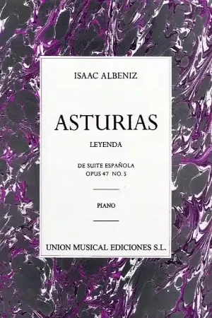 Nouveau chez nous - UME (Union Musical Ediciones) ALBENIZ ASTURIAS DE SUITE ESPANOLA OP.47 NO.5 - PIANO SOLO