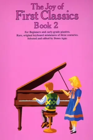 Yorktown THE JOY OF FIRST CLASSICS BOOK 2 - PIANO SOLO | Nouvel arrivage