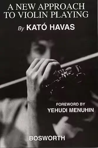 Bosworth HAVAS KATO - A NEW APPROACH TO VIOLIN PLAYING - VIOLIN - Prix en baisse