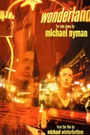 Chester Music Nyman Michael - Wonderland - Solo Piano - From The Film - Piano Solo - Offre