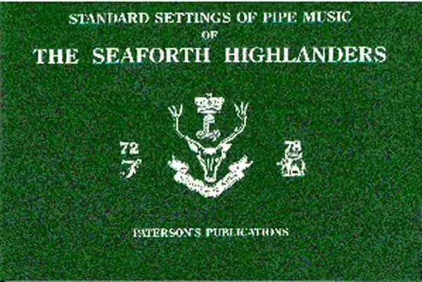 Music Sales HIGHLANDERS SEAFORT - THE SEAFORTH HIGHLANDERS - STANDARD SETTINGS OF PIPE MUSIC - BAGPIPE | Prix exceptionnel