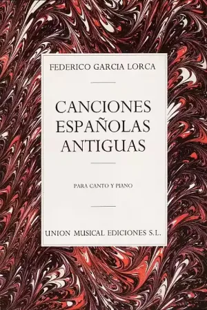 UME (Union Musical Ediciones) FEDERICO GARCIA LORCA - CANCIONES ESPANOLAS ANTIGUAS - VOICE - Dépêchez-vous