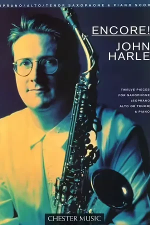 Qualité supérieure | Chester Music JOHN HARLE - ENCORE! - TWELVE PIECES FOR SAXOPHONE AND PIANO