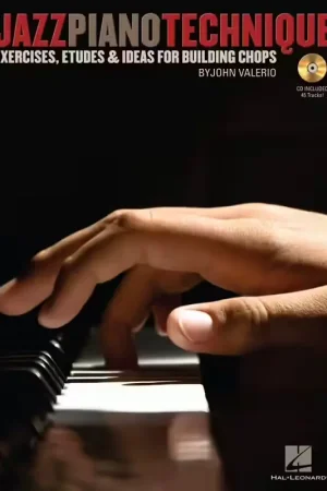 Coup de cœur - Hal Leonard Jazz Piano Technique Exercises Etudes And Ideas For Building Chops - Piano Solo