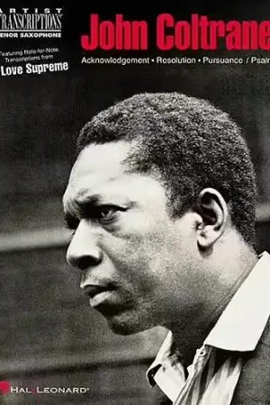 Remise supplémentaire | Hal Leonard John Coltrane - A Love Supreme - Ténor Saxophone