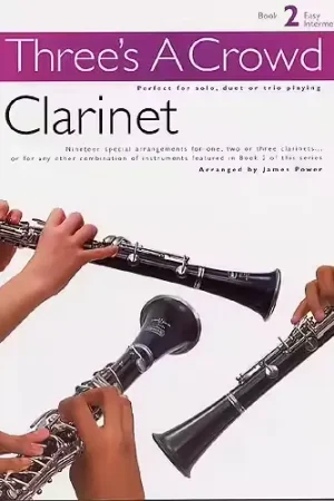 Retour facile - Chester Music Three's A Crowd Book 2 Clarinet CLT - Wind Ensemble