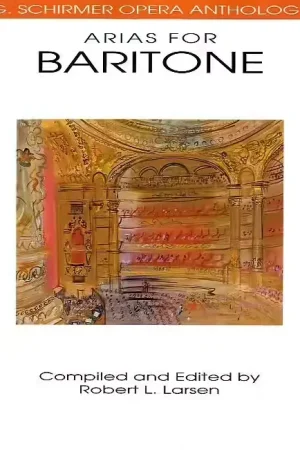 Nouveau au catalogue | Schirmer Schirmer Opera Anthology Arias For Baritone - Baritone Voice