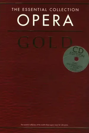 Bien noté | Chester Music THE ESSENTIAL COLLECTION - OPERA GOLD - PIANO SOLO