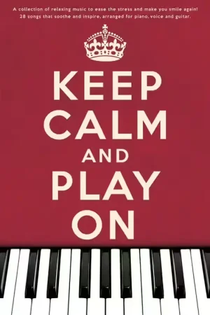 Nouveau en boutique | Wise Publications KEEP CALM AND PLAY ON SONGBOOK - PVG