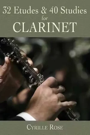 Haute qualité - Dover Cyrille Rose - 32 Etudes And 40 Studies- Clarinet