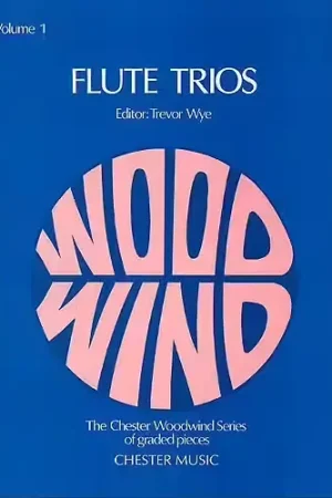 Chester Music Wye Trevor - Flute Trios - Volume 1 - Flute - Prix exceptionnel