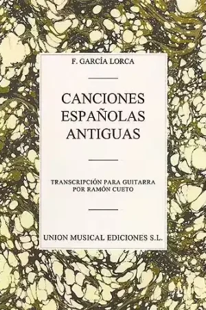 UME (Union Musical Ediciones) FEDERICO GARCIA LORCA - CANCIONES ESPANOLAS ANTIGUAS - GUITAR - Direct fabricant