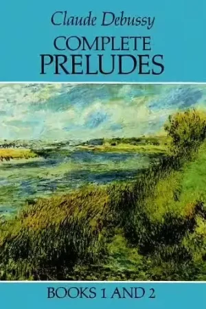 Dover Debussy Claude - Complete Preludes Books 1 And 2 - Debussy - Piano Solo - Qualité professionnelle