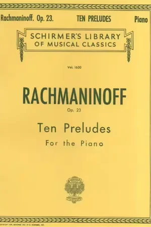 Schirmer SERGEI RACHMANINOV TEN PRELUDES FOR PIANO OP.23 - PIANO SOLO | Liquidation