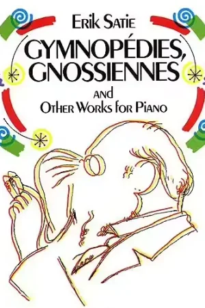 Dover Satie Erik - Gymnopedies Gnossiennes And Other Works - Piano Solo | Très bien noté