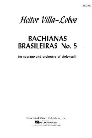 Schirmer Heitor VILLA-lobos - Bachianas Brasileiras No.5 - Soprano And Cello | Offre