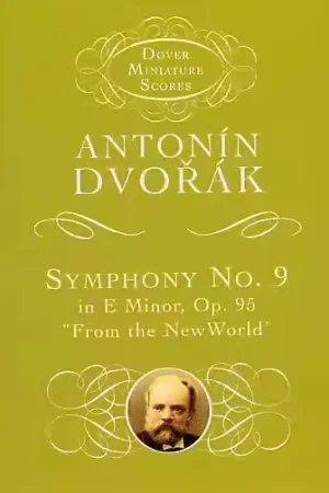 Recommandé | Dover Antonin Dvorak - Symphony No. 9 In E Minor Op. 95 - From The New World - Orchestra