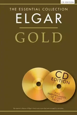 Chester Music ELGAR - THE ESSENTIAL COLLECTION - ELGAR GOLD - PIANO SOLO - Prix choc