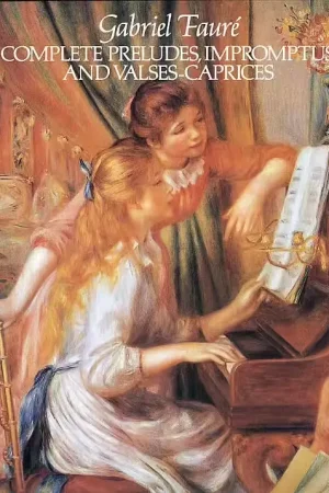 Dover Griel Faure - Complete Preludes Romptus And Valses-Caprices - Piano Solo - Commandez dès maintenant