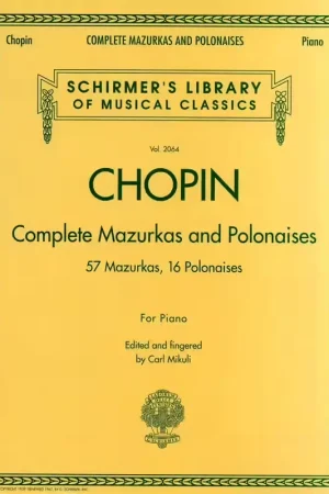 Tout nouveau | Hal Leonard Chopin Frederic - Complete Mazurkas And Polonaises - Piano Solo