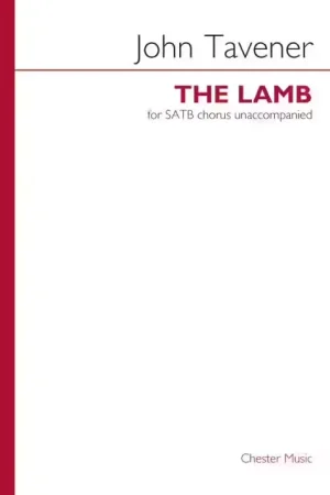 Coup de cœur des clients - Chester Music TAVENER J. - THE LAMB - SATB